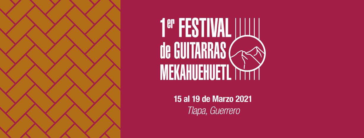 Festival de Guitarra "Mekahuehuetl"