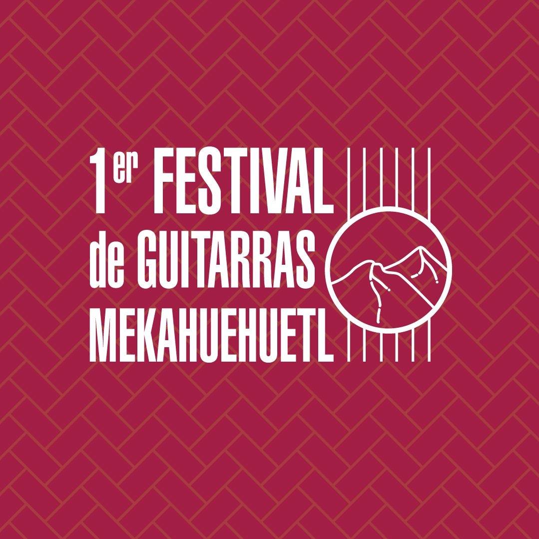 Festival de Guitarra "Mekahuehuetl"