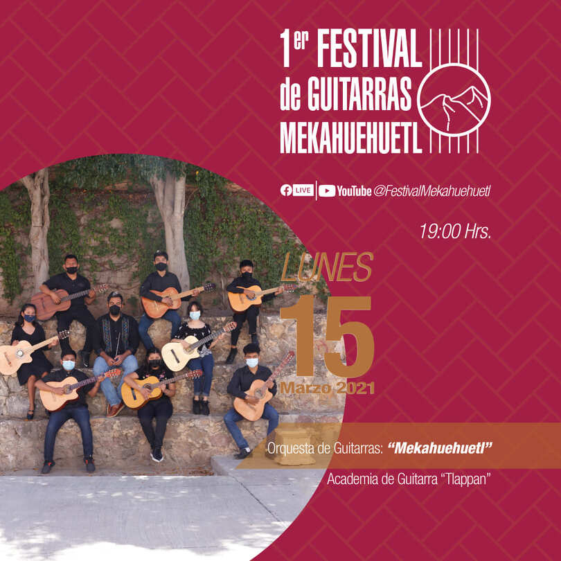 Academia de Guitarra "Tlappan" y su Orquesta de Guitarras "Mekahuehuetl" presentes en el 1er Festival de Guitarras Mekahuehuetl