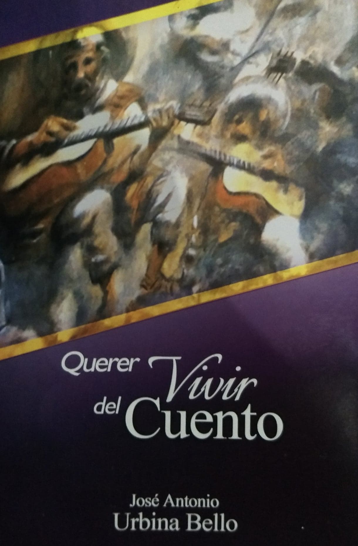 Como vivir del cuento, de José Antonio Urbina Bello